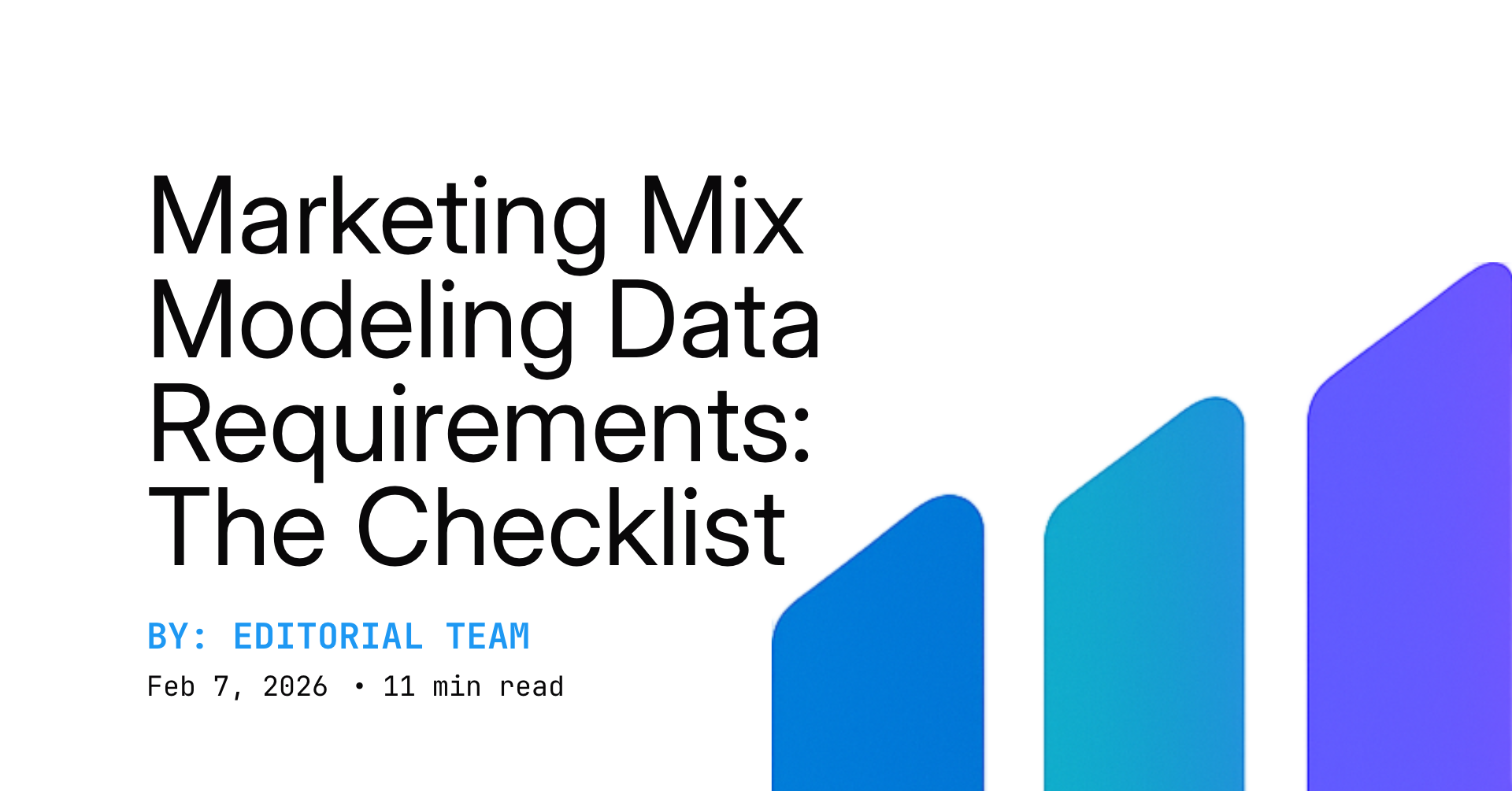 Marketing Mix Modeling Data Requirements: The Checklist